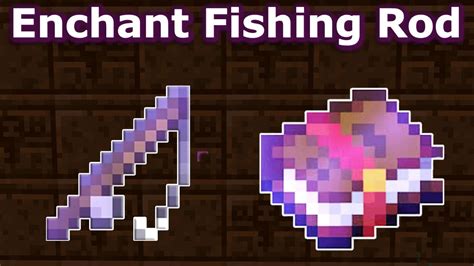 Best Fishing Rod Enchantments in Minecraft (Ranked).